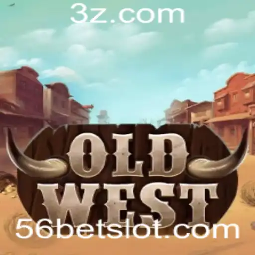 Descubra o Fascinante Mundo de OldWest com 56bet